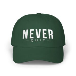 Never Quit dad cap embroidered motivational baseball hat green cotton