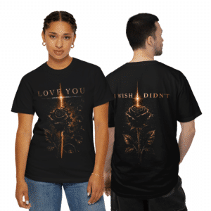 Love You I Wish I Didn't Rose T-Shirt with gold rose artwork