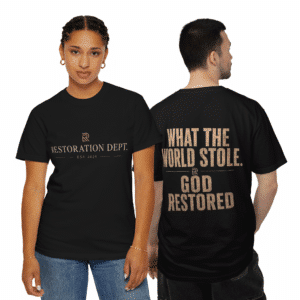 Restoration Dept Christian T-Shirt featuring What the World Stole God Restored faith-based graphic on heavyweight garment-dyed cotton tee