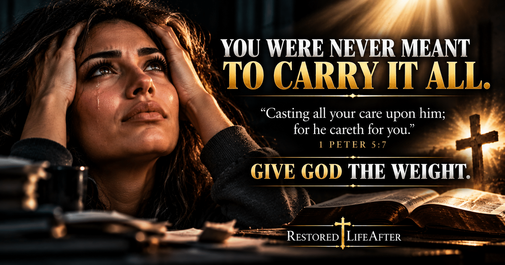 Bible stress and anxiety explained through prayer, faith, trusting God, and releasing life's burdens to God